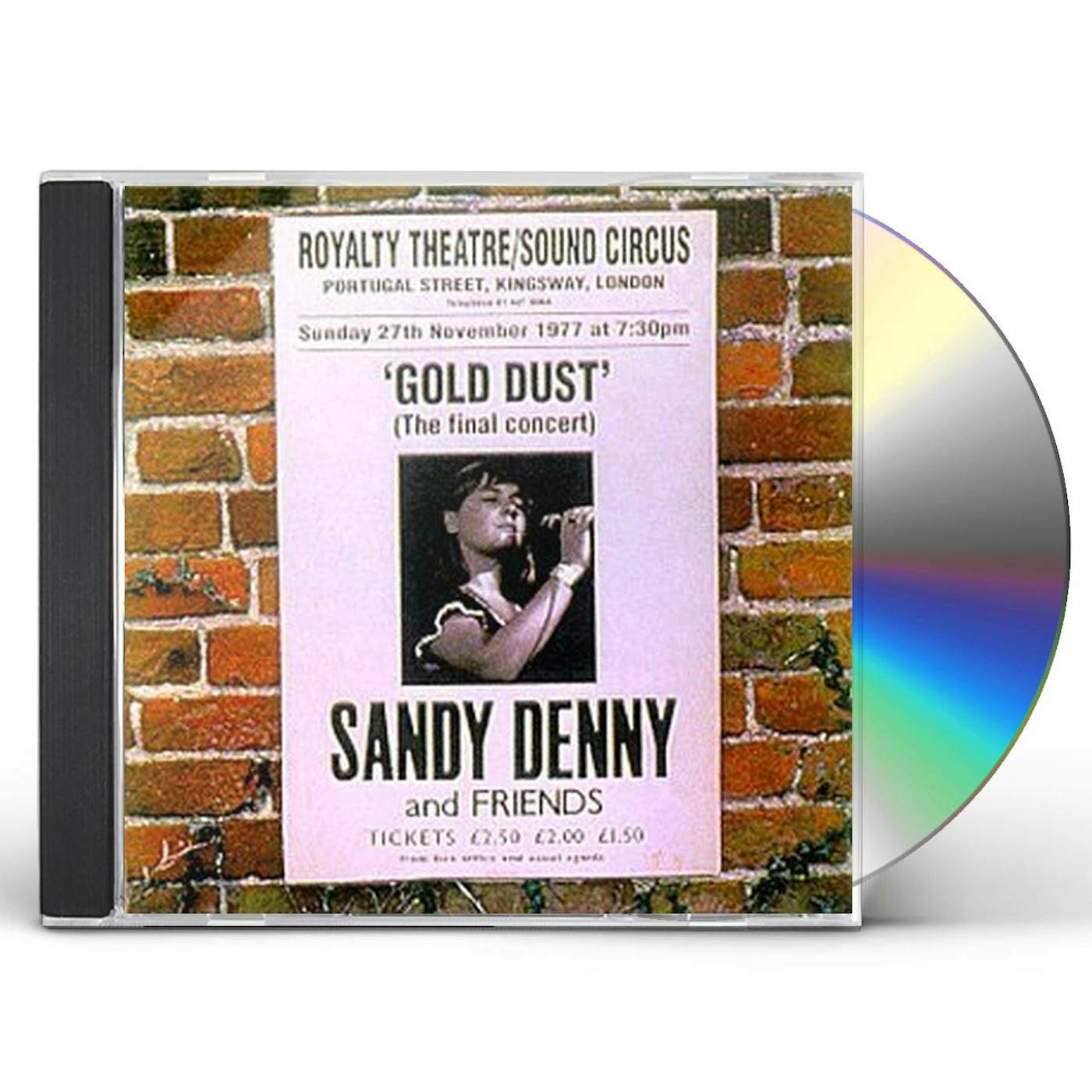 Sandy Denny GOLD DUST: LIVE AT THE ROYALTY CD