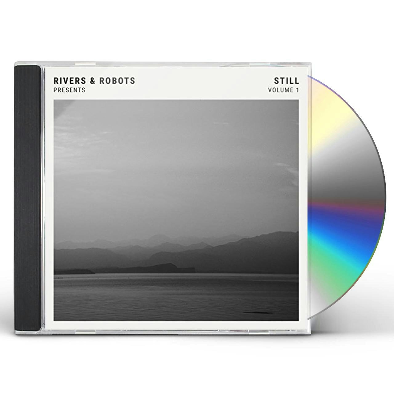 Rivers & Robots PRESENTS STILL VOL 1 CD