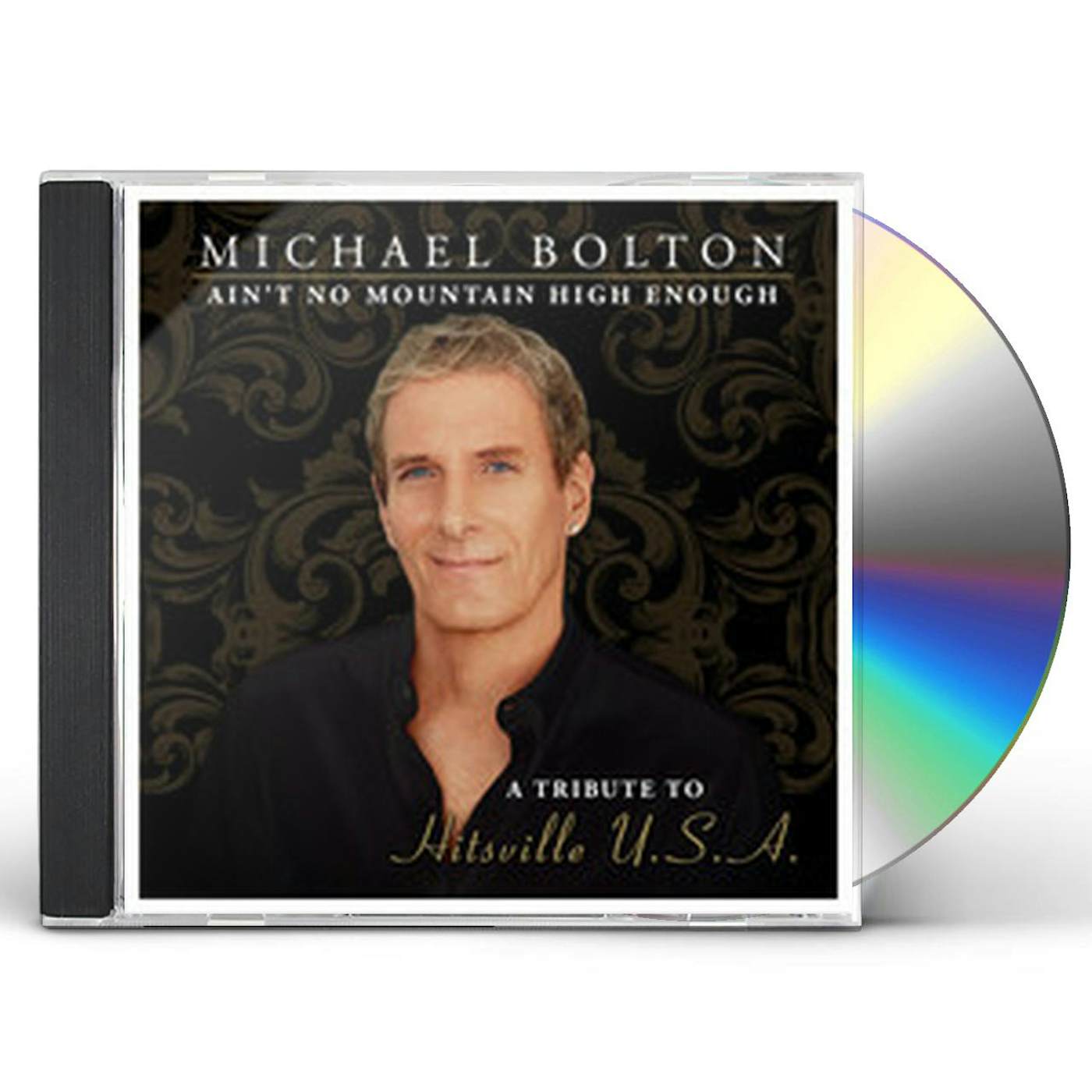 Michael Bolton AIN'T NO MOUNTAIN HIGH ENOUGH CD