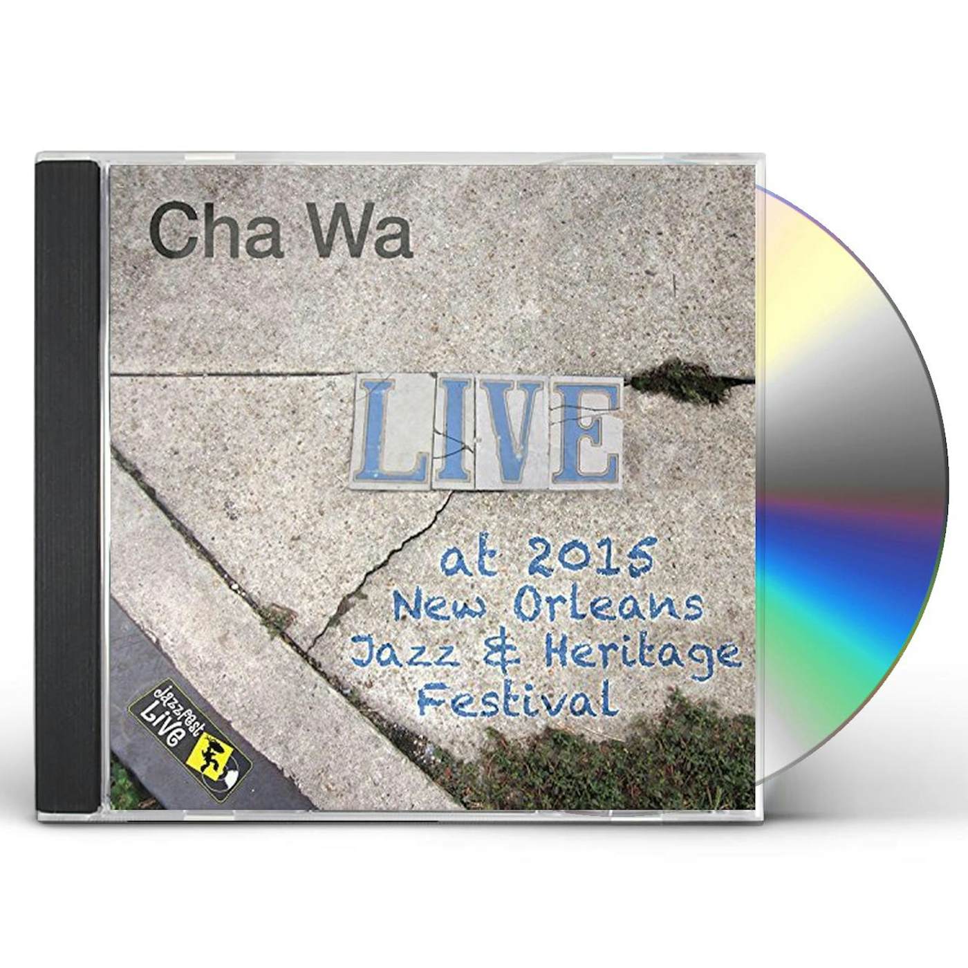 Cha Wa JAZZFEST 2015 CD