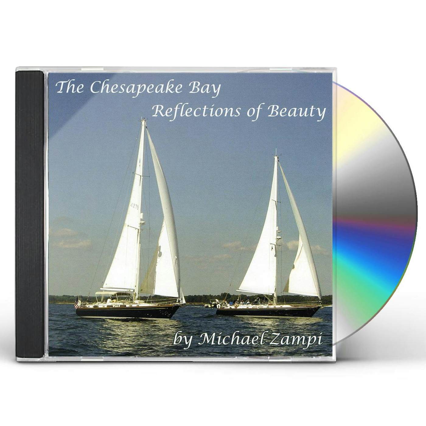 Michael Zampi CHESAPEAKE BAY-REFLECTIONS OF BEAUTY CD