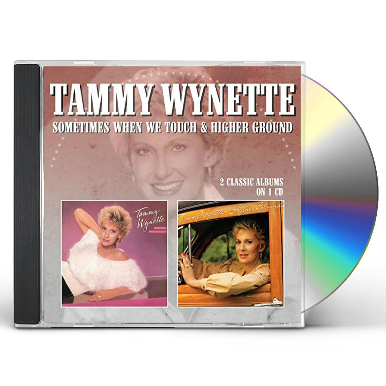 Tammy SOMETIMES WHEN WE TOUCH / HIGHER GROUND CD
