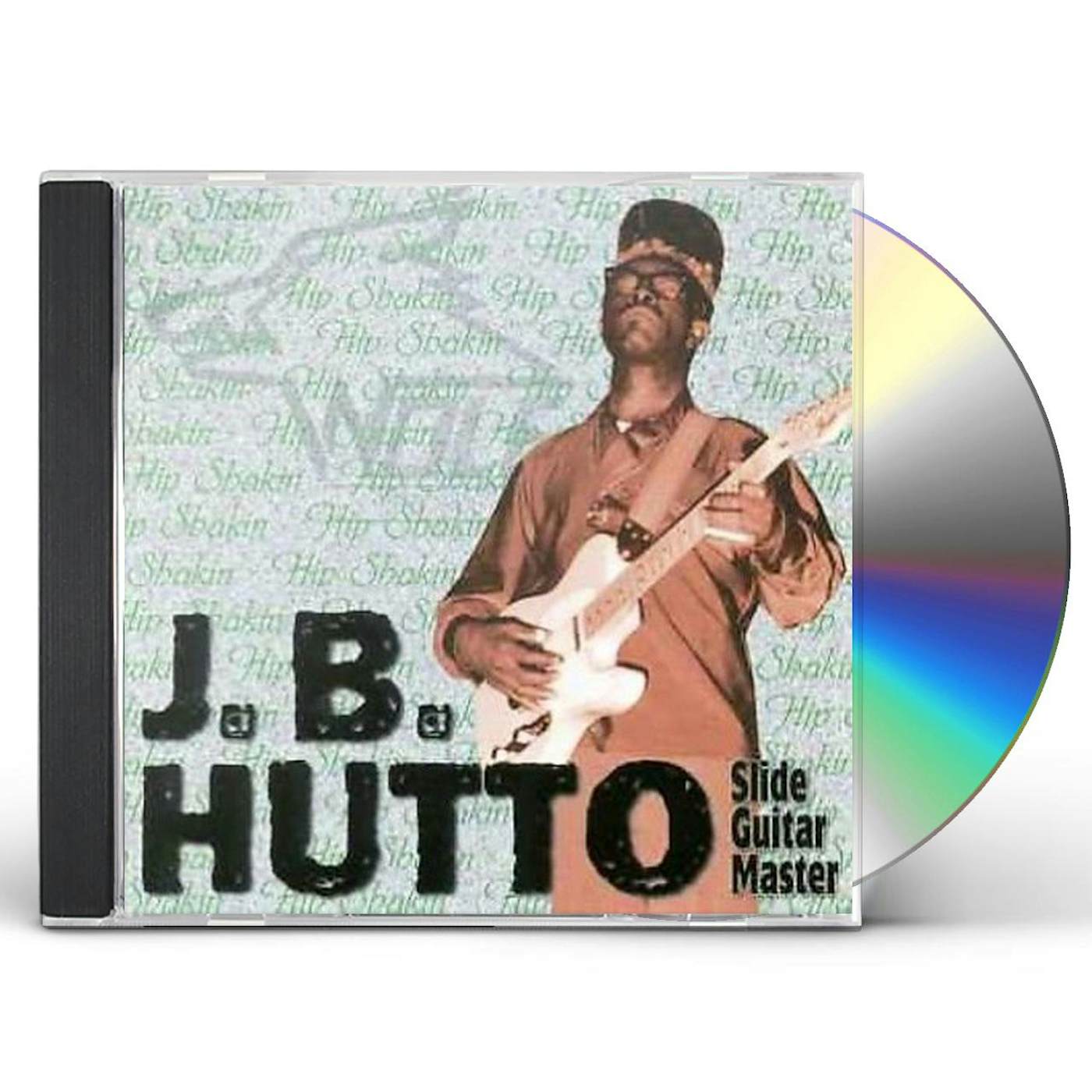 J. B. Hutto HIP SHAKIN CD