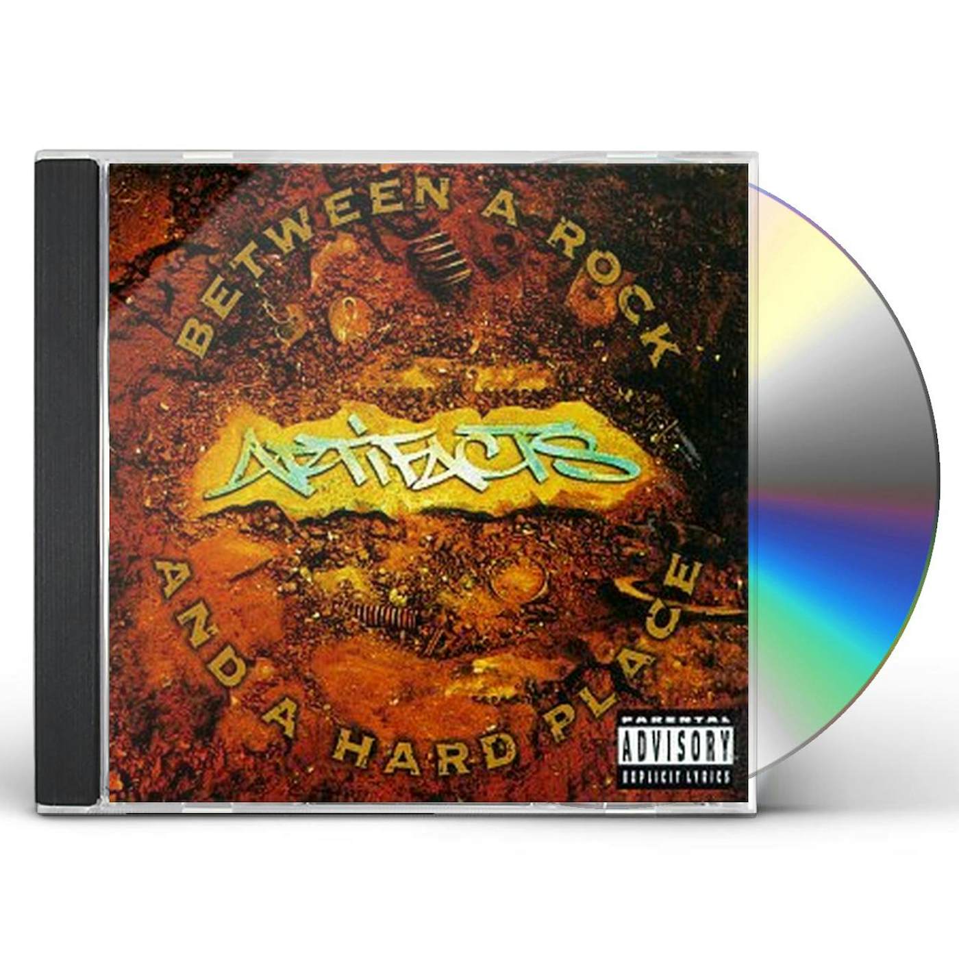 Artifacts BETWEEN A ROCK & A HARD PLACE CD