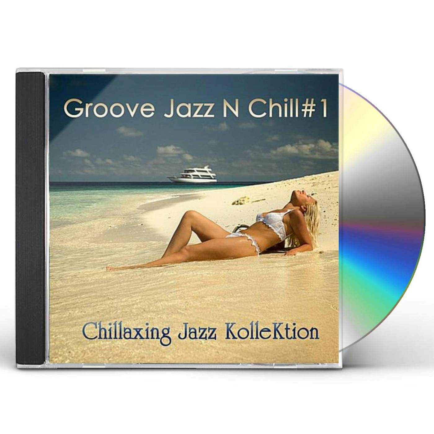 Chillaxing Jazz Kollektion GROOVE JAZZ N CHILL 1 CD