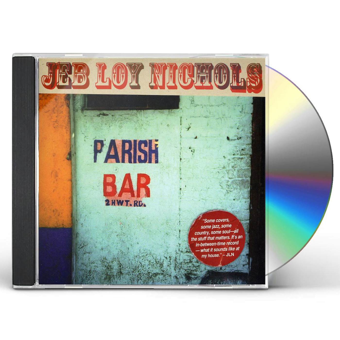 Jeb Loy Nichols PARISH BAR CD