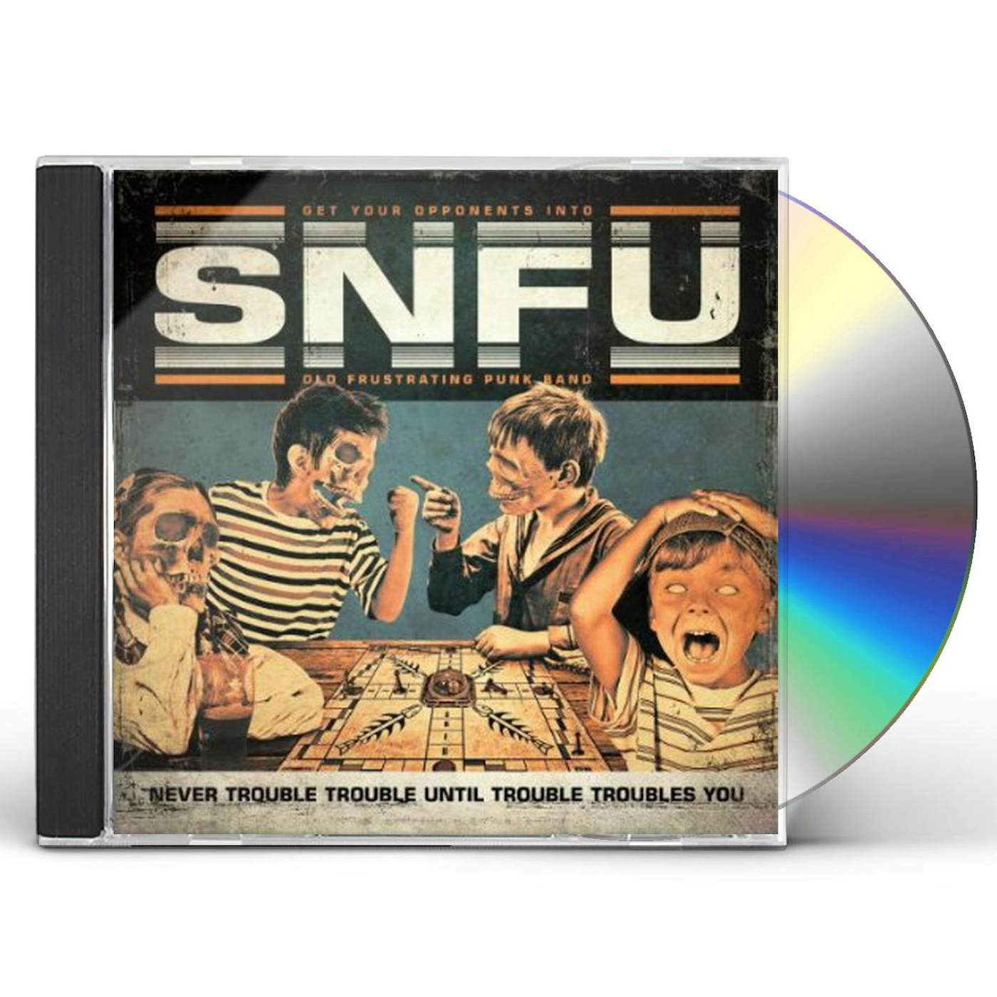 SNFU NEVER TROUBLE TROUBLE UNTIL TROUBLE TROUBLES CD