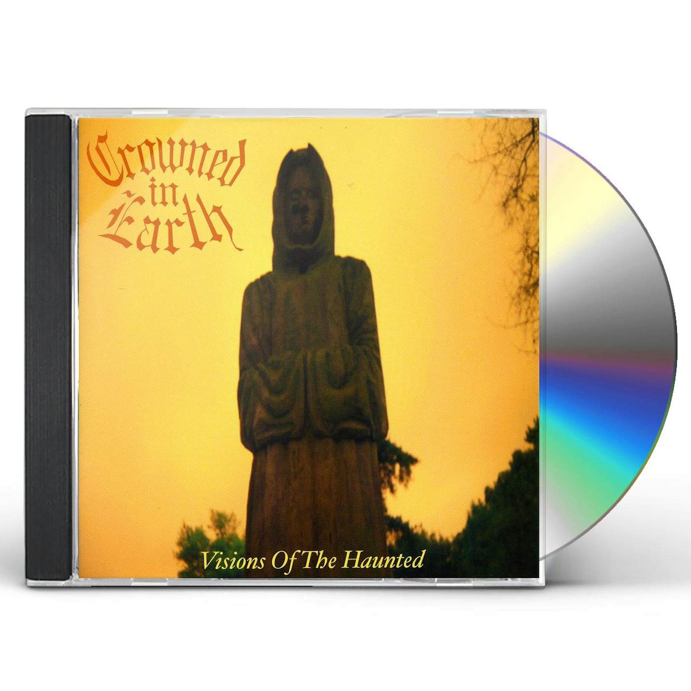 Crowned in Earth VISIONS OF THE HAUNTED CD