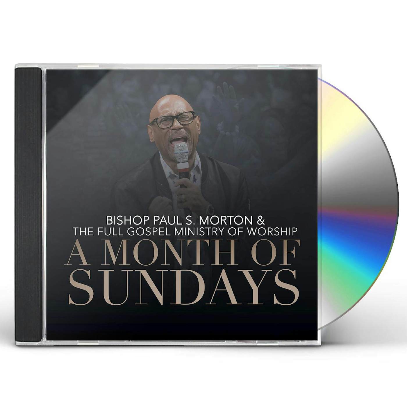 Bishop Paul S. Morton, Sr. Month Of Sundays CD
