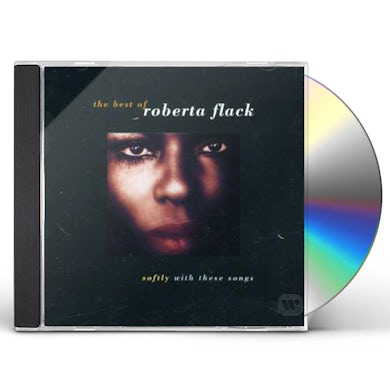 Roberta Flack BEST OF: SOFTLY WITH THESE SONGS CD