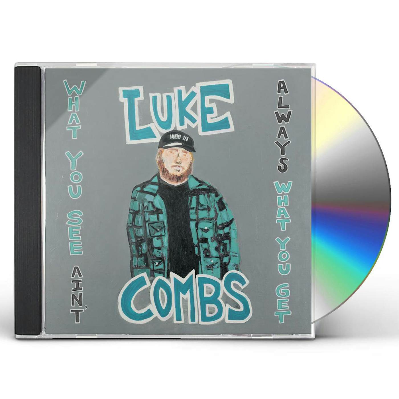 Luke Combs WHAT YOU SEE AIN'T ALWAYS WHAT YOU GET CD
