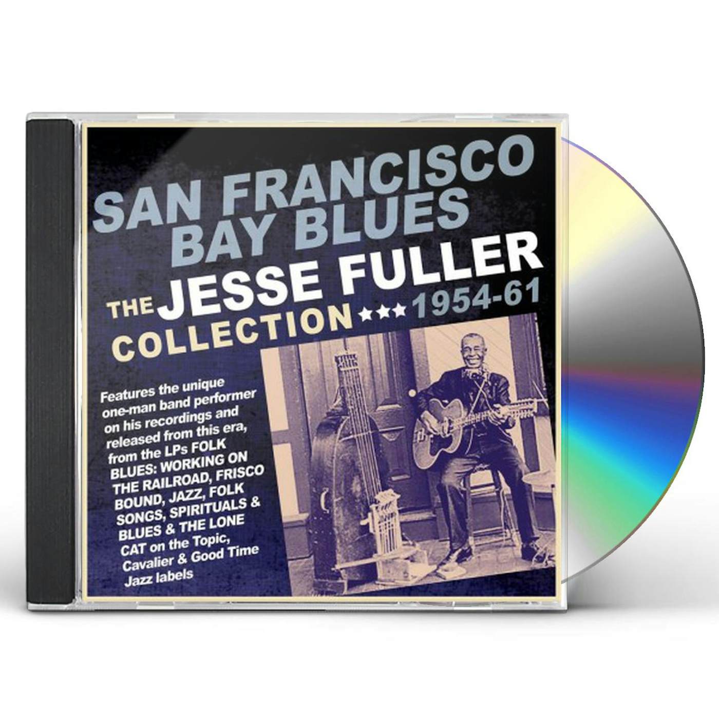 Jesse Fuller SAN FRANCISCO BAY BLUES: COLLECTION 1954-61 CD