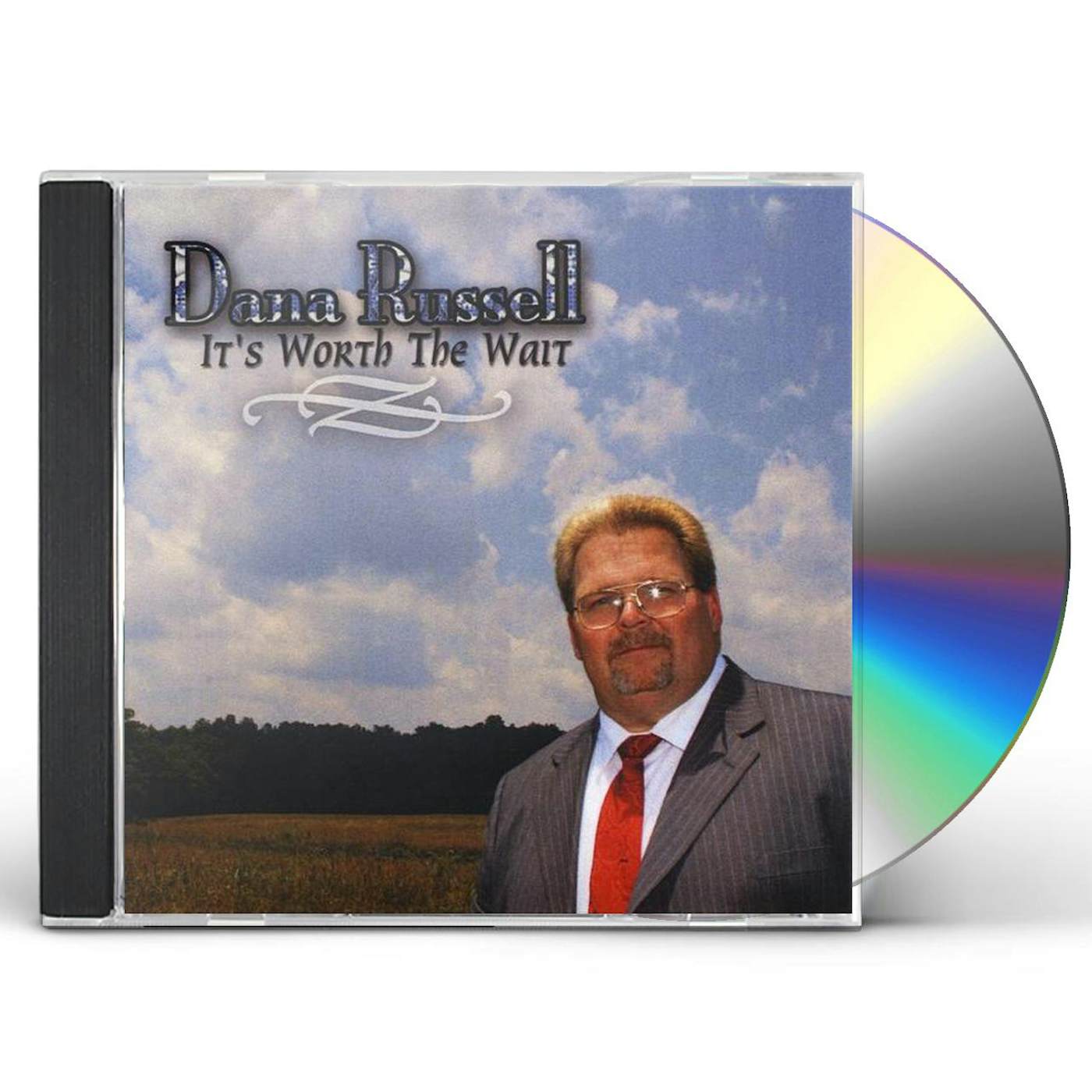 Dana Russell IT'S WORTH THE WAIT CD