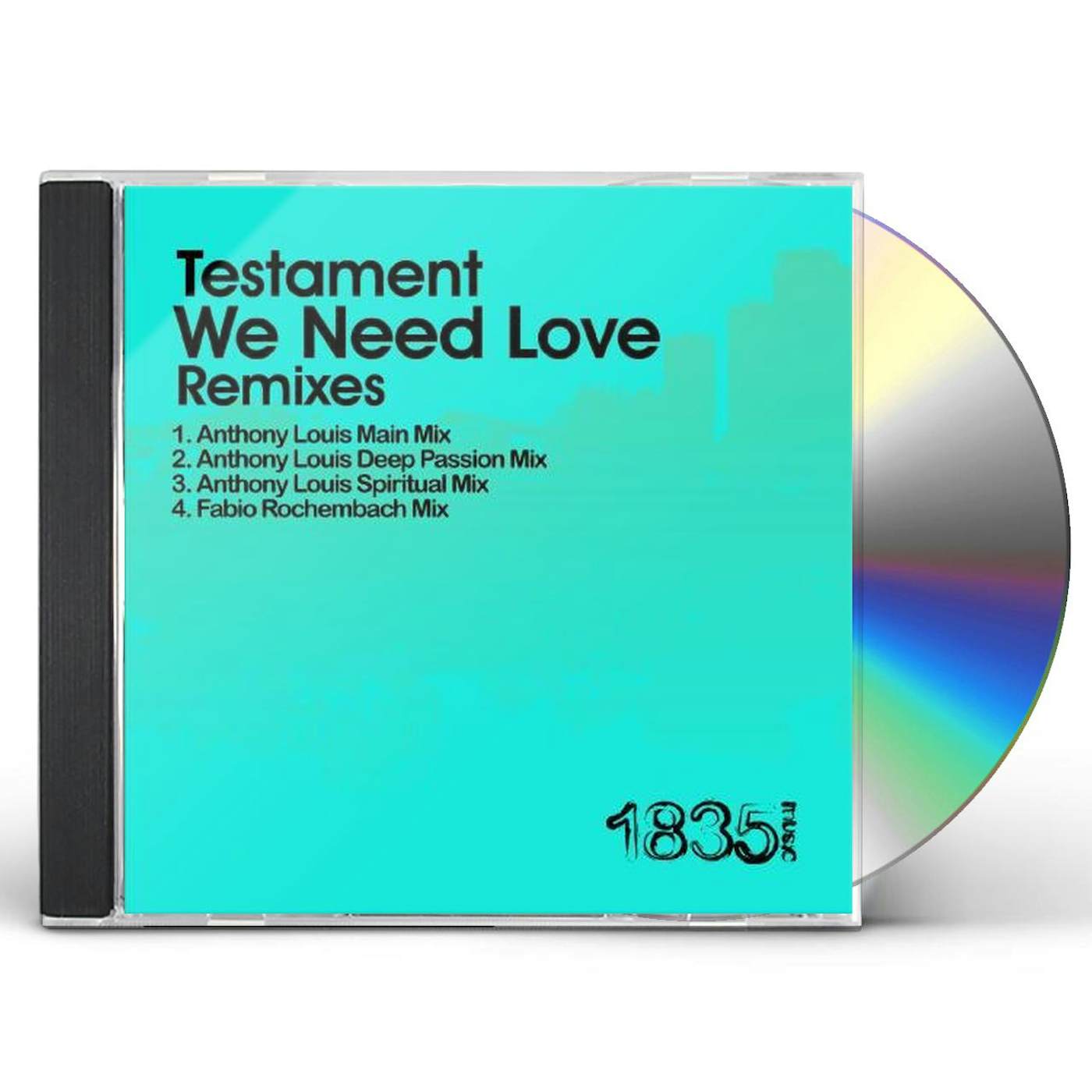 Testament WE NEED LOVE (ANTHONY LOUIS MIXES) CD