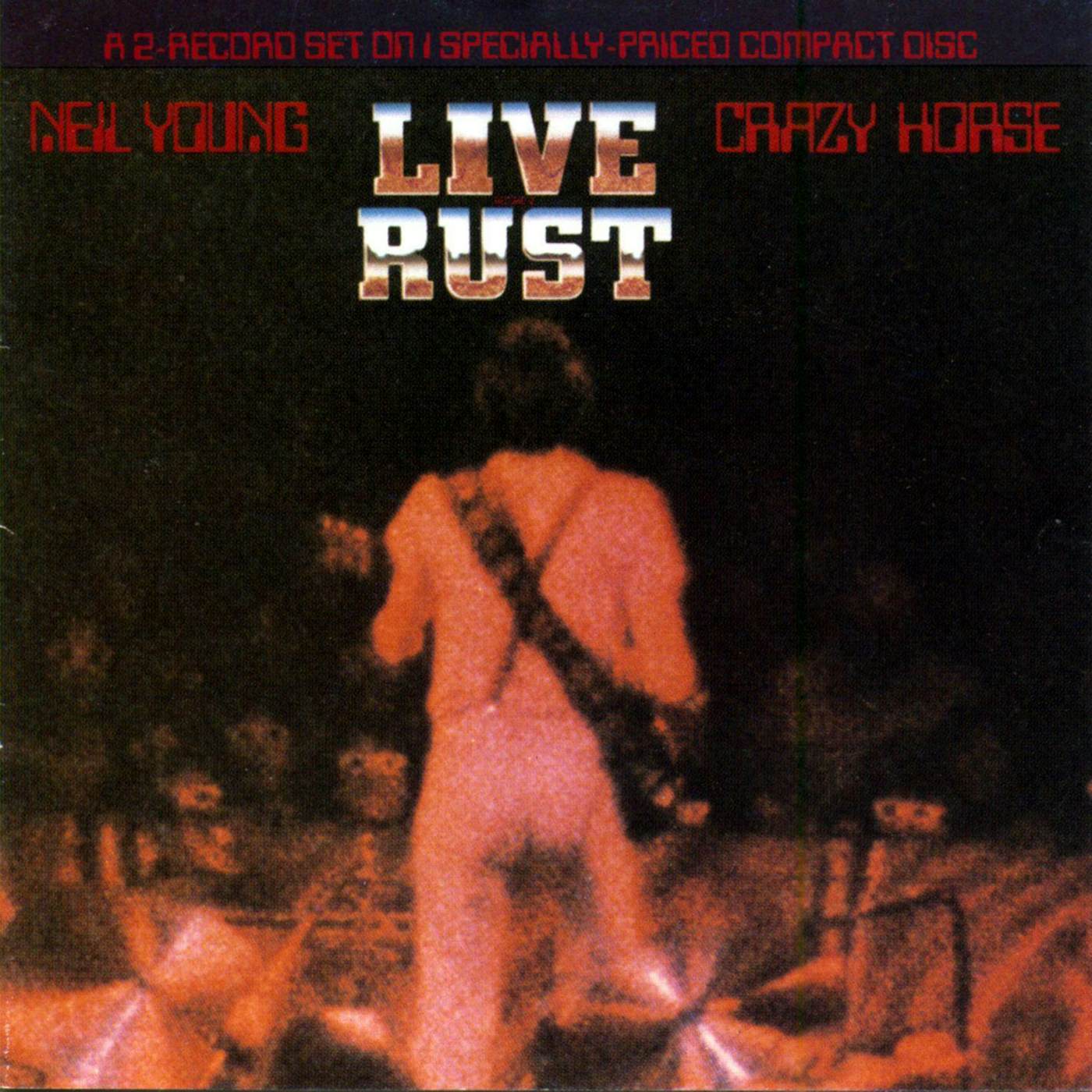 Neil Young & Crazy Horse LIVE RUST (REMASTERED) Vinyl Record