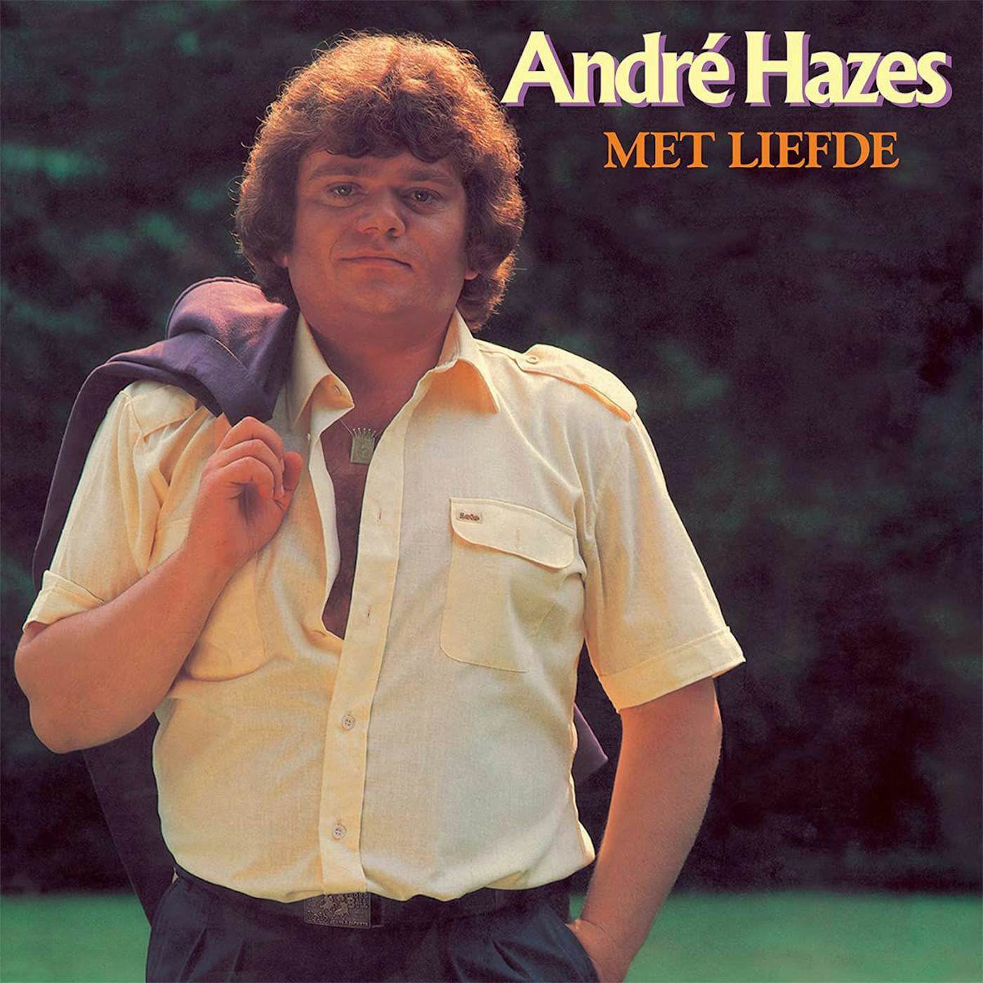 Andre Hazes MET LIEFDE (LIMITED/GREEN VINYL/180G/INSERT/PLASTIC STICKER COVER/NUMBERED/IMPORT) Vinyl Record