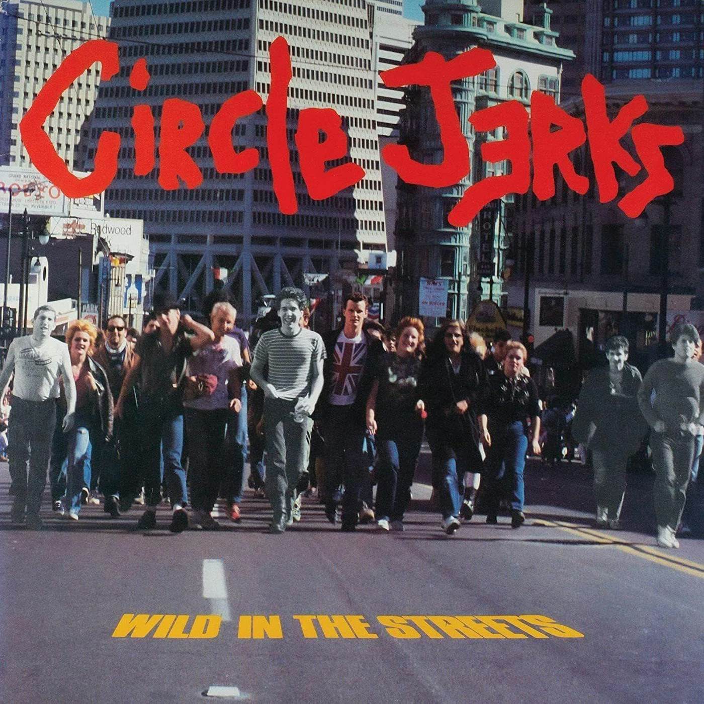 Circle Jerks Wild in the Streets (40th Anniversary Edition/Colored) (Limited Transparent Orange) Vinyl Record