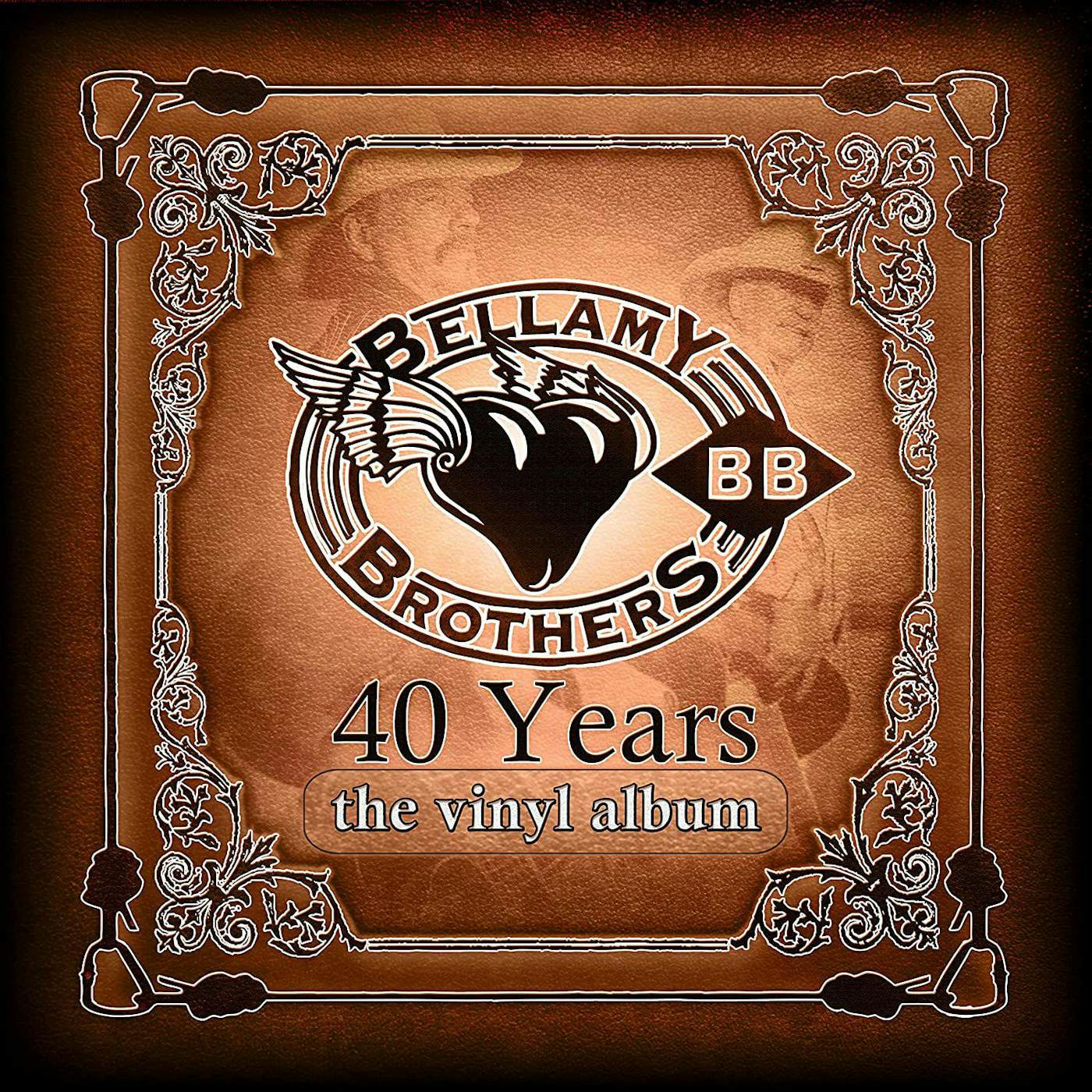 The Bellamy Brothers 40 Years: The Vinyl Album LP