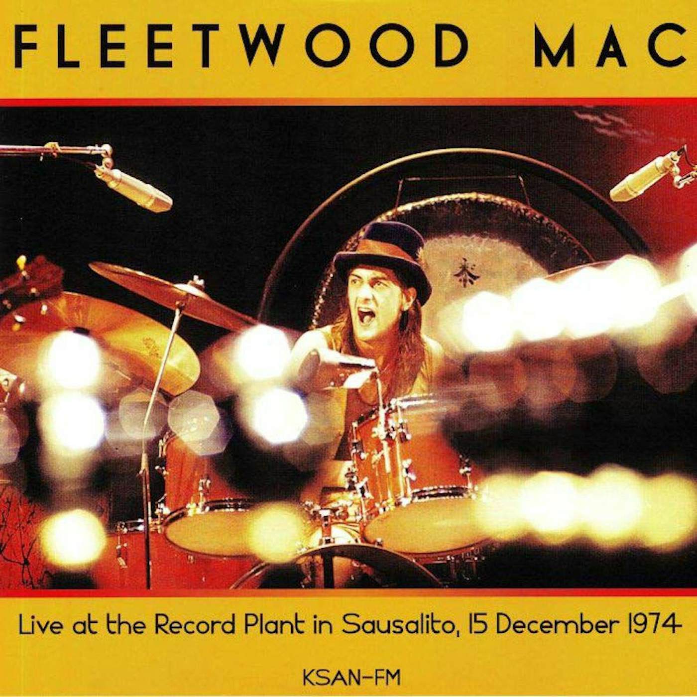 Fleetwood Mac Live At The Record Plant In Suasalito, 12/15/74 KSAN vinyl record