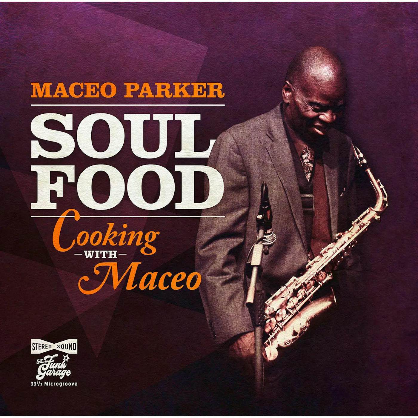Maceo Parker Soul Food - Cooking With Maceo (140g/Purple) Vinyl Record