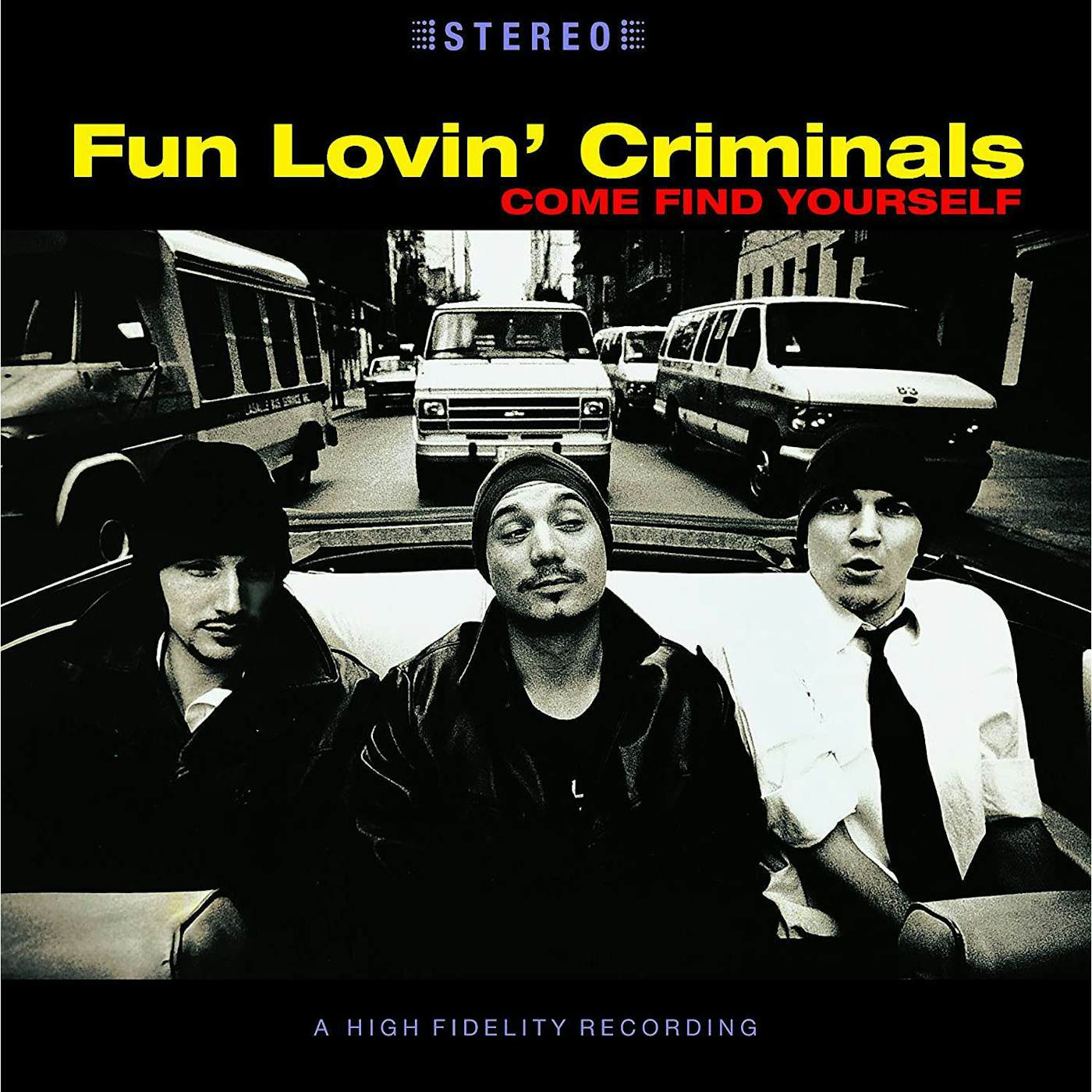 Fun Lovin' Criminals COME FIND YOURSELF (LIMITED EDITION YELLOW VINYL/180G) Vinyl Record