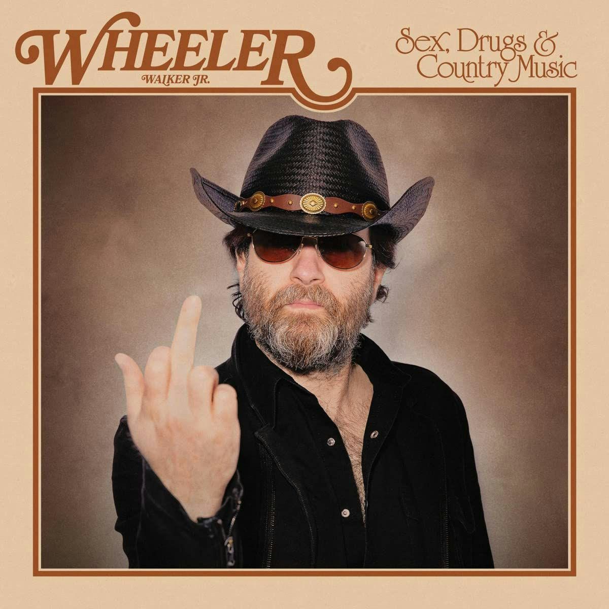 Wheeler Walker Jr Sex Drugs And Country Music Vinyl Record 