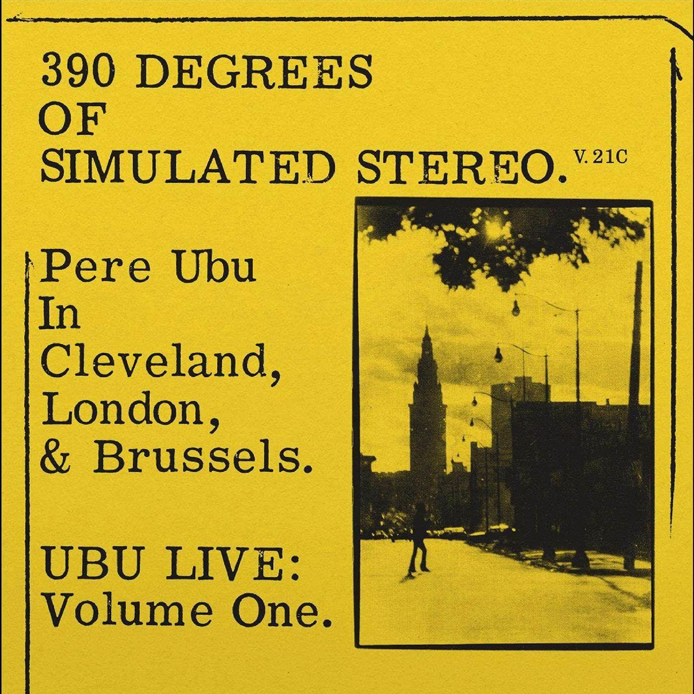 Pere Ubu 390 Degrees Of Simulated Stereo V2.1 Vinyl Record