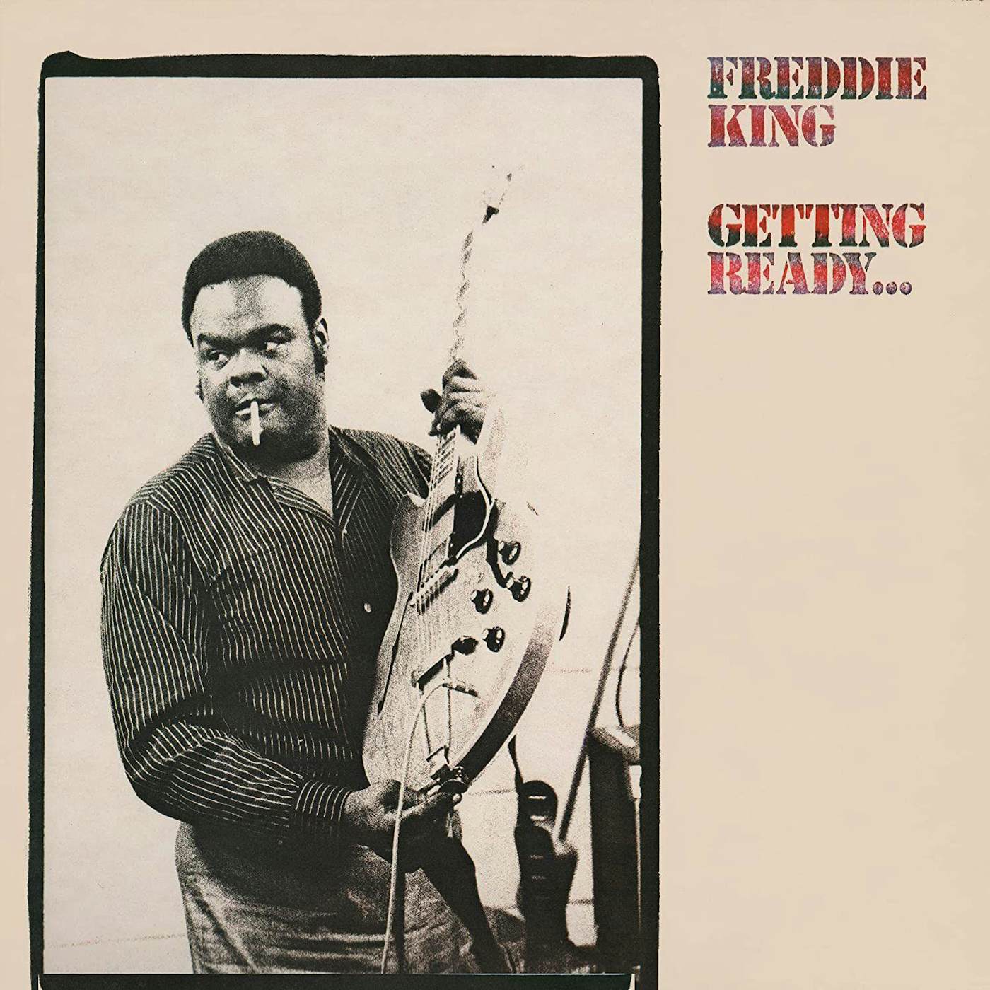 Freddie King Getting Ready (Translucent Blue/Limited Anniversary Edition) Vinyl Record