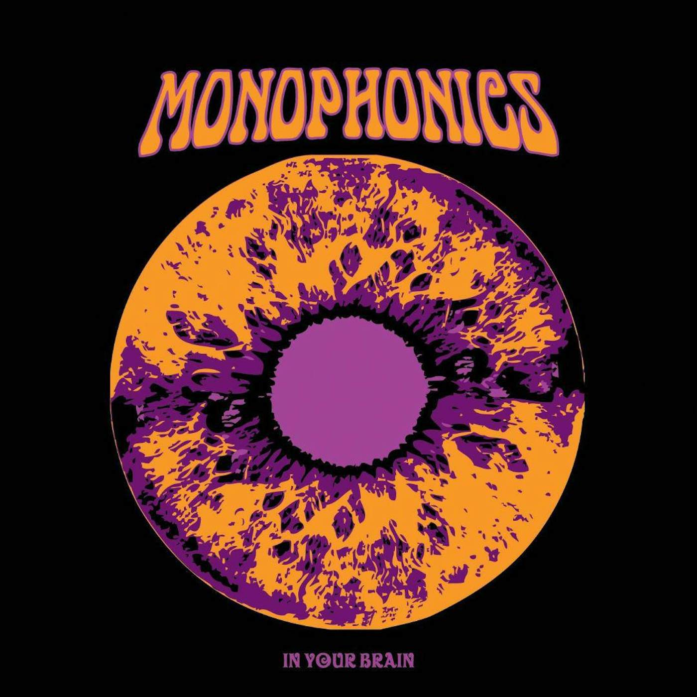 Monophonics In Your Brain Vinyl Record
