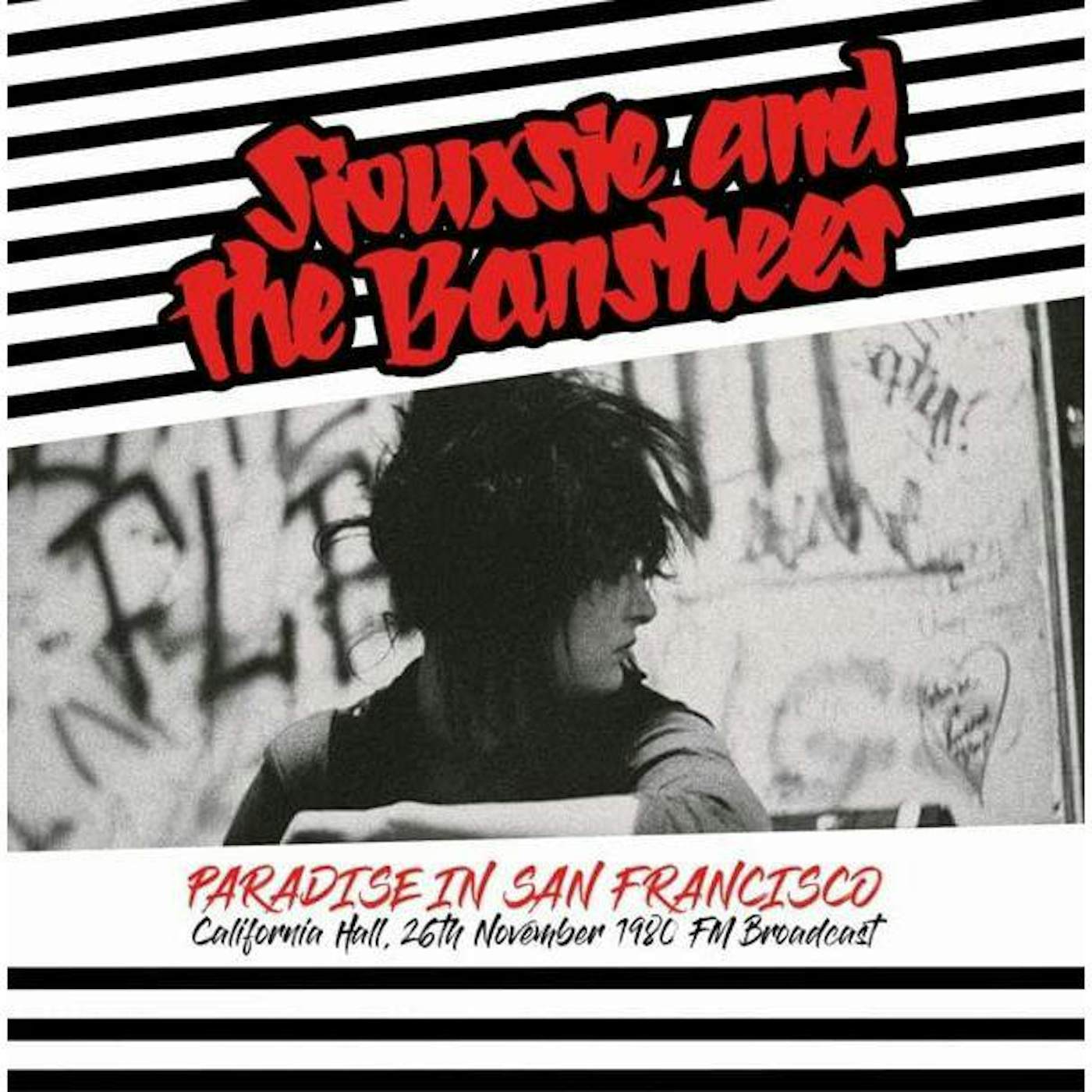 Siouxsie and the Banshees 25057 Paradise In San Francisco: California Hall, 26th November 1980 Fm Broadcast Vinyl Record