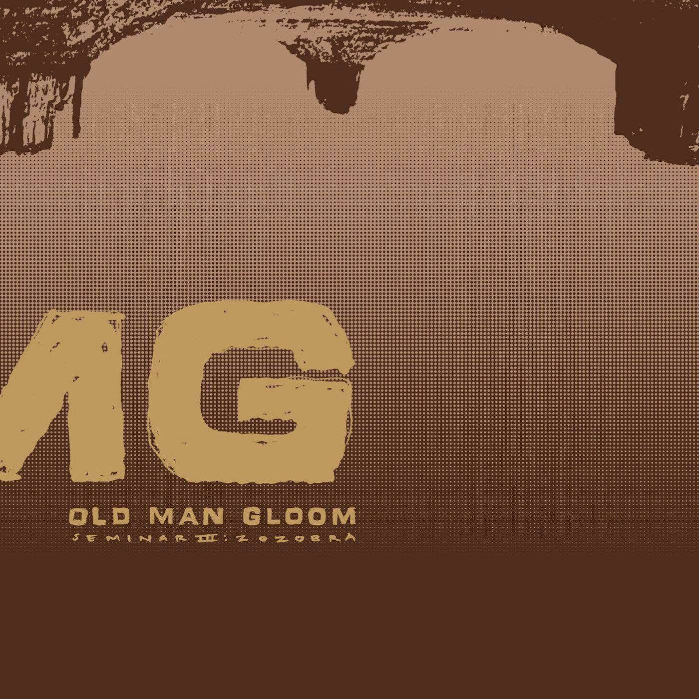 Old Man Gloom Seminar III: Zozobra Vinyl Record
