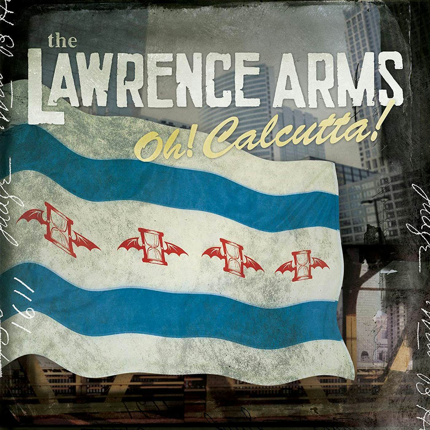 The Lawrence Arms OH CALCUTTA Vinyl Record