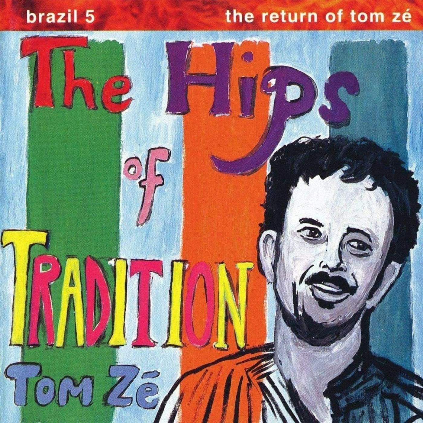 Tom Zé The Hips Of Tradition (AMAZON GREEN) Vinyl Record