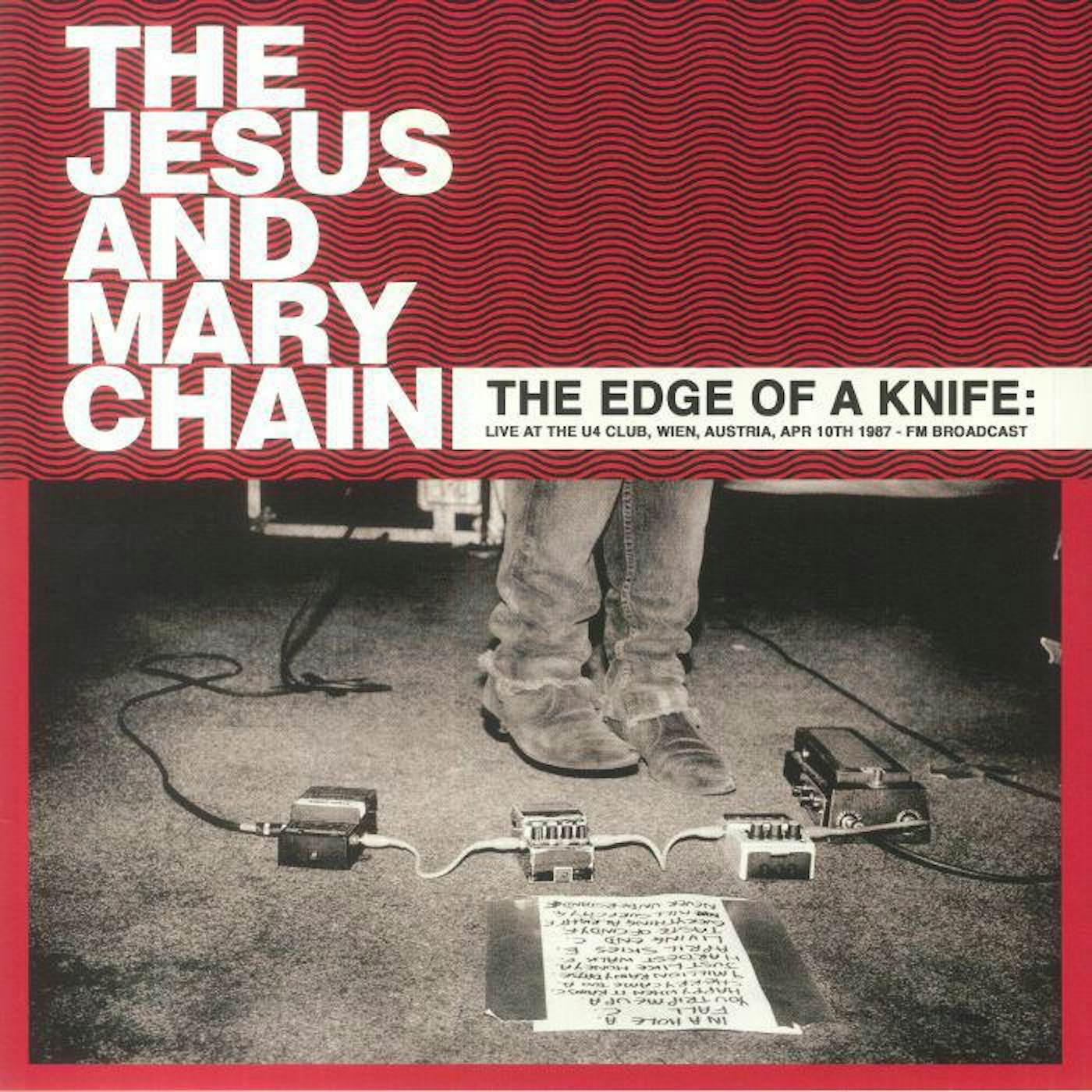 The Jesus and Mary Chain Edge Of A Knife: Live At The U4 Club, Wien, Austria, Vinyl Record