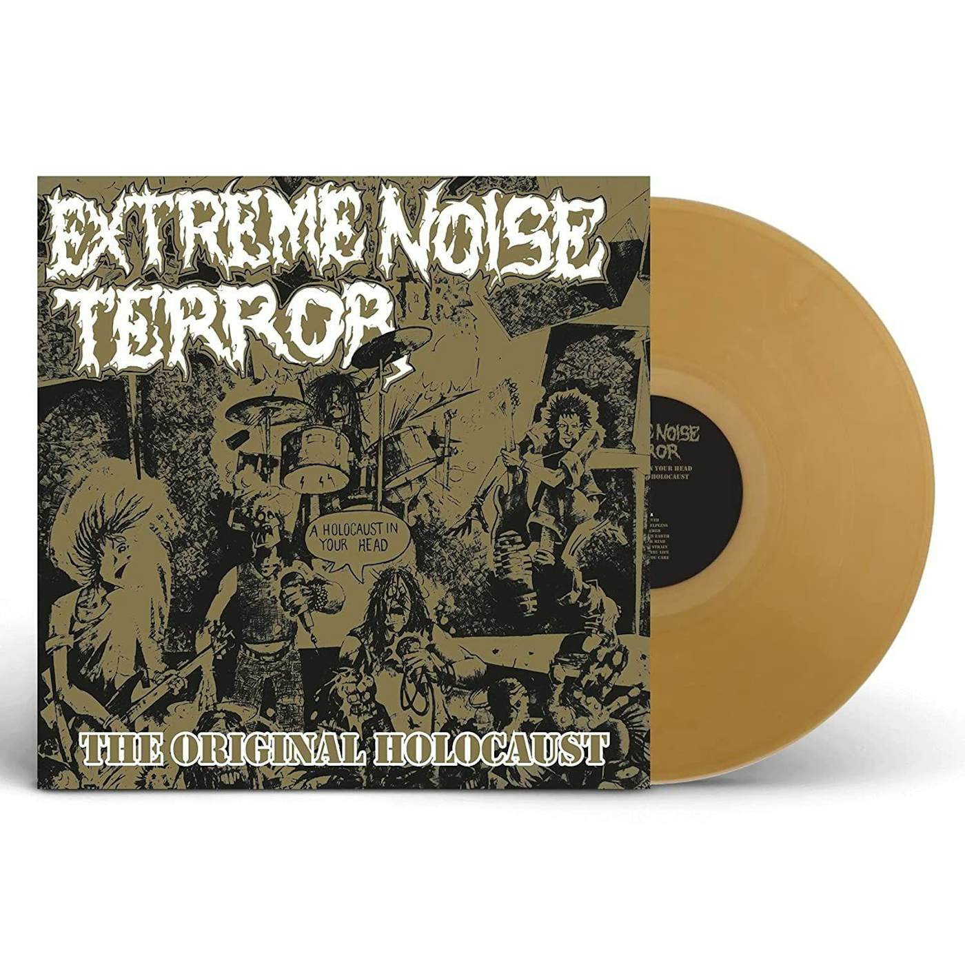 Extreme Noise Terror Holocaust In Your Head The Original Holocaust (Gold Vinyl Record)