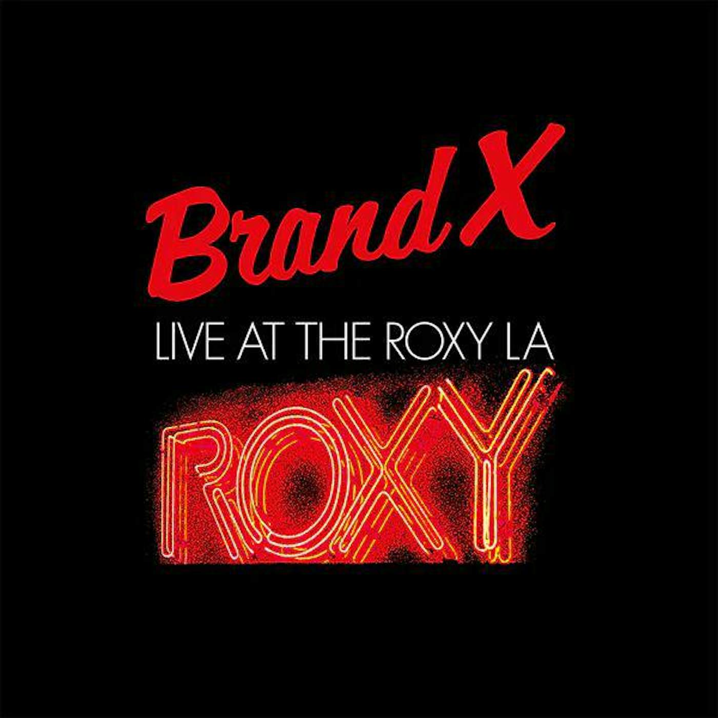 Brand X Live At The Roxy L.A. 1979 (2lp) Vinyl Record