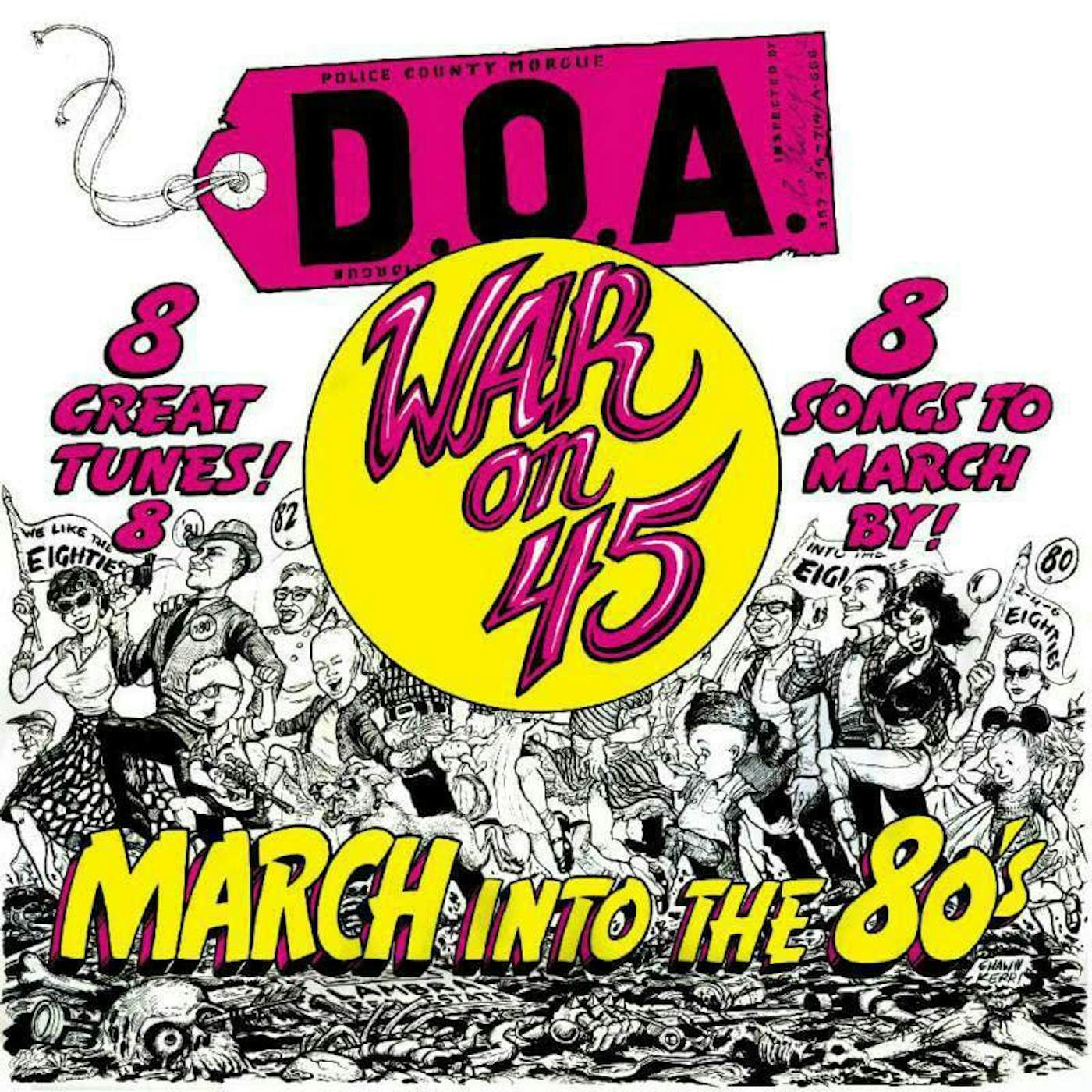 D.O.A. War On 45 (40th Anniversary/Colored) Vinyl Record