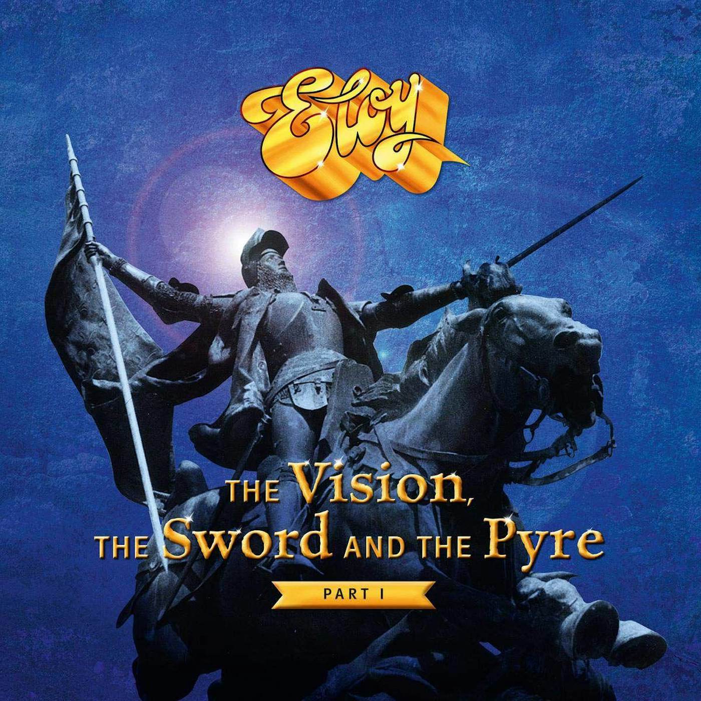 Eloy Vision Sword And The Pyre: Part I Vinyl Record