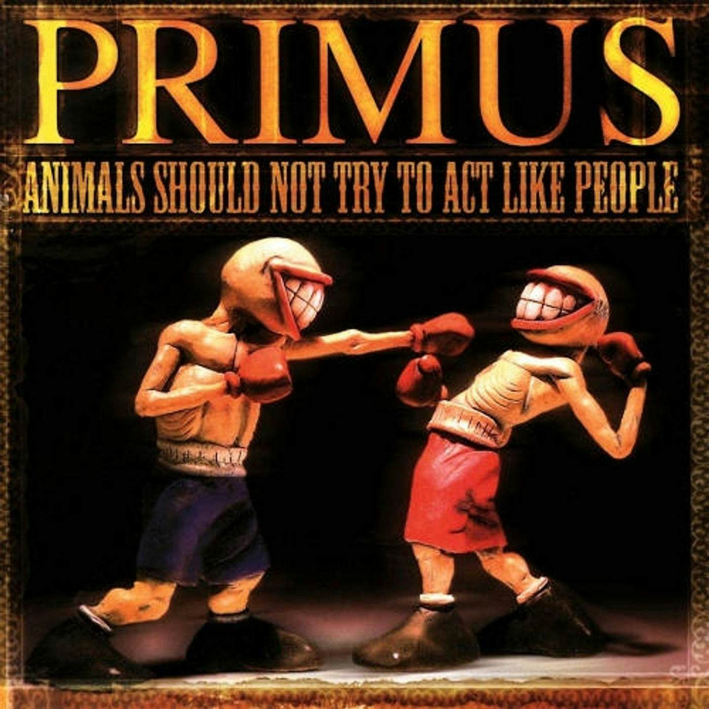 Primus Animals Should Not Try To Act Like People Vinyl Record