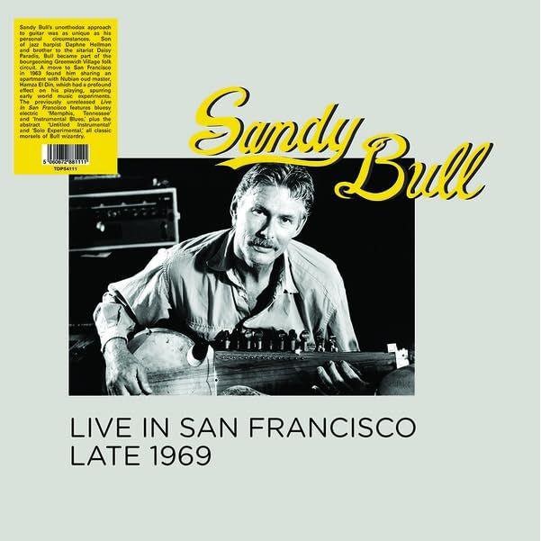 Sandy Bull Live In San Francisco, Late 1969 Vinyl Record