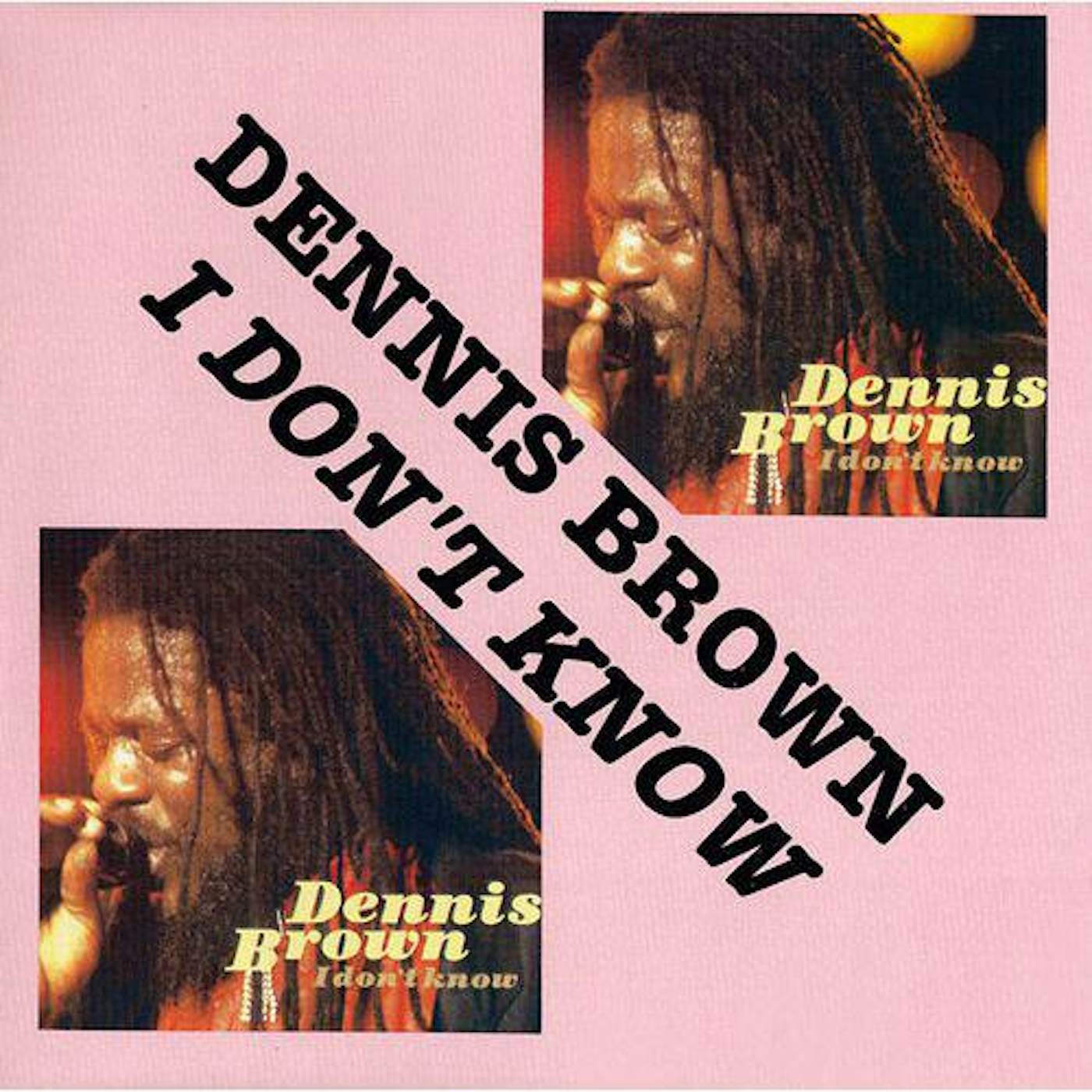 Dennis Brown I Don't Know Vinyl Record