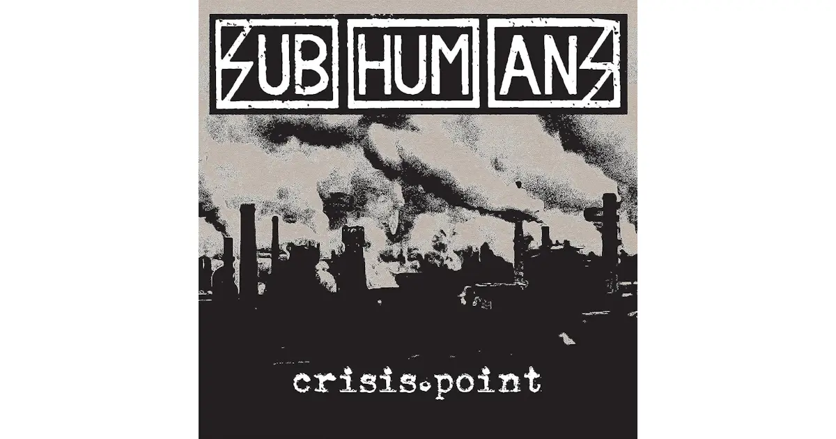 Subhumans Crisis Point (White & Black Galaxy) Vinyl Record