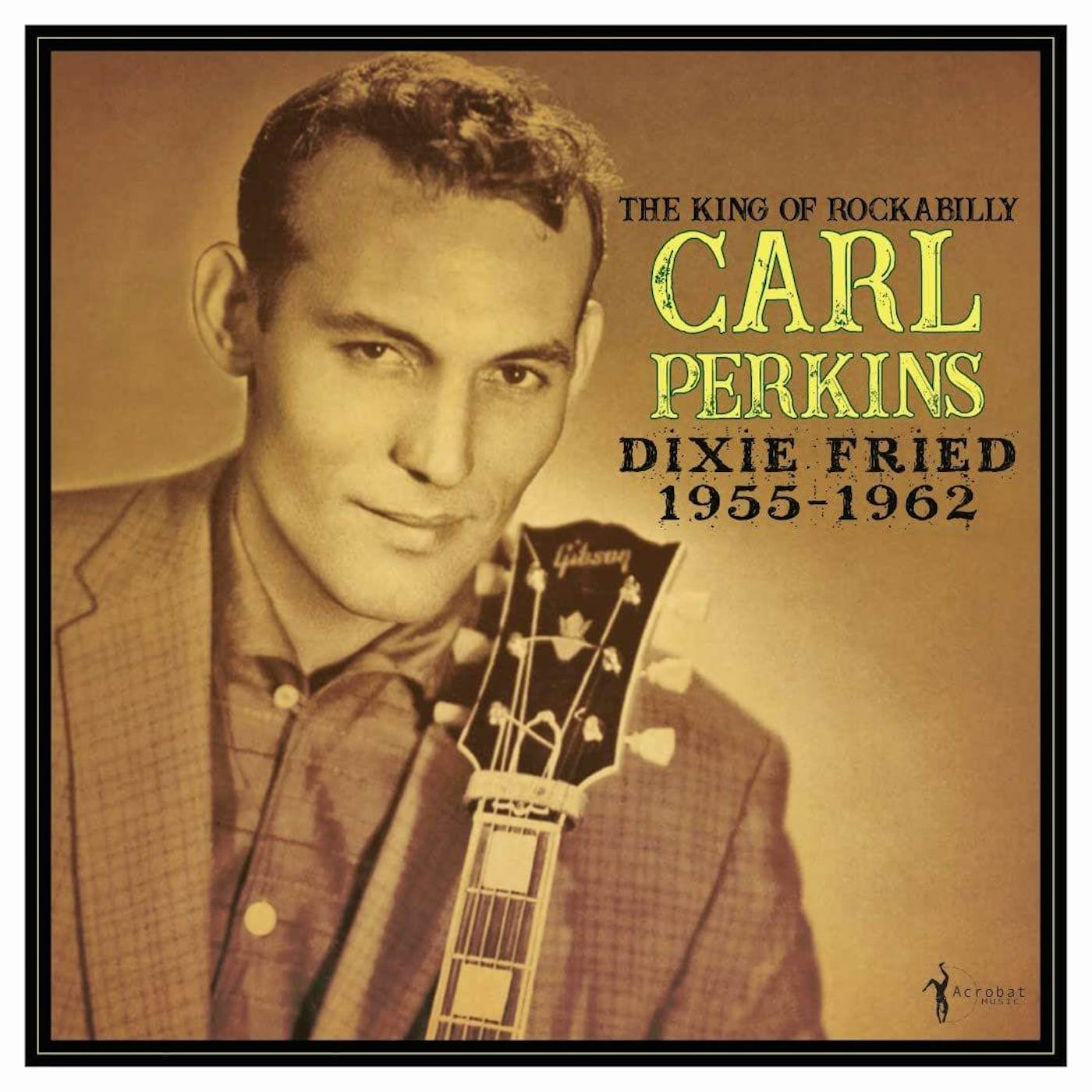 Carl Perkins DIXIE FRIED: 1955-62 Vinyl Record