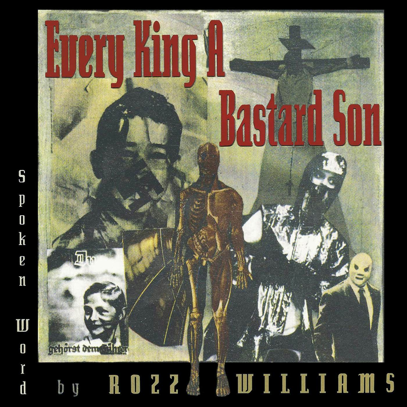 Rozz Williams EVERY KING A BASTARD SON (COLOR VINYL) Vinyl Record