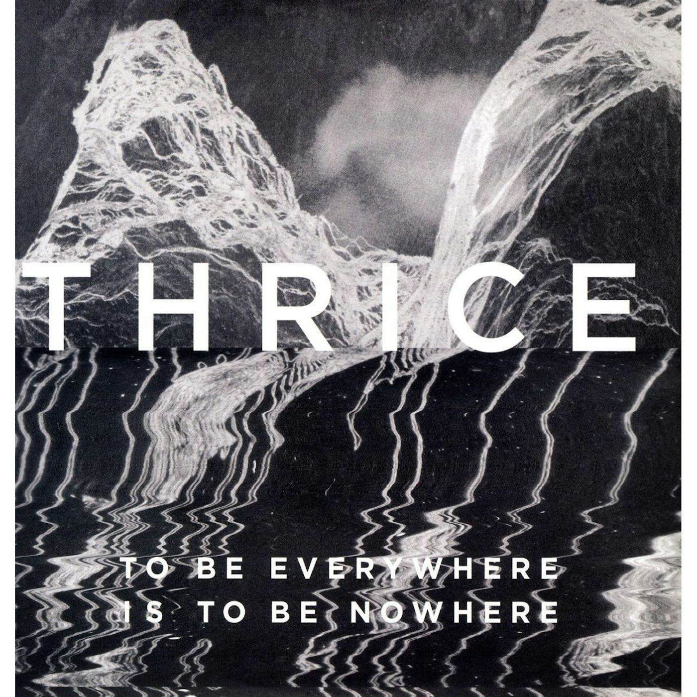 Thrice To Be Everywhere Is to Be Nowhere Vinyl Record