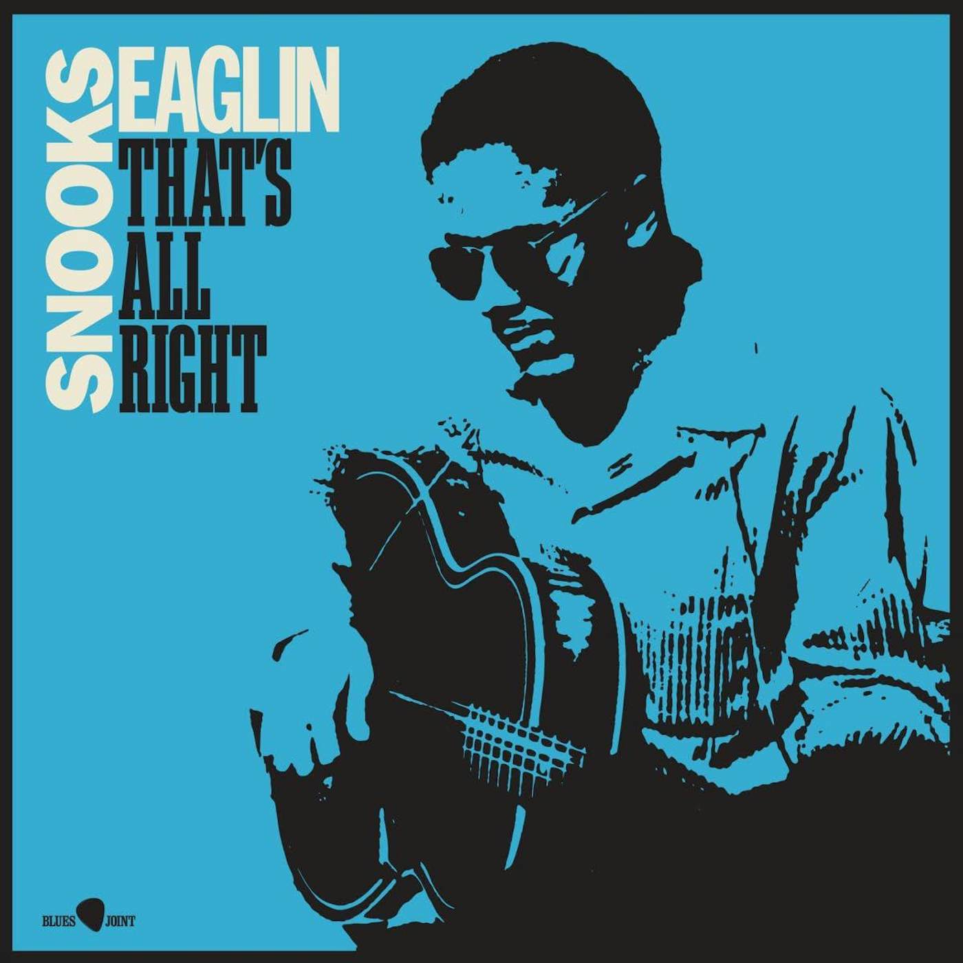 Snooks Eaglin That's All Right (180G) Vinyl Record