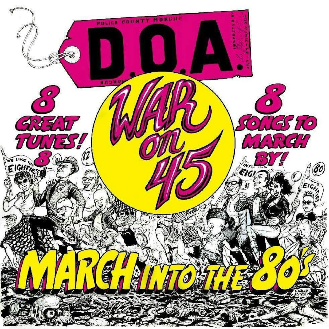 D.O.A. War On 45 (Yellow Vinyl Record)