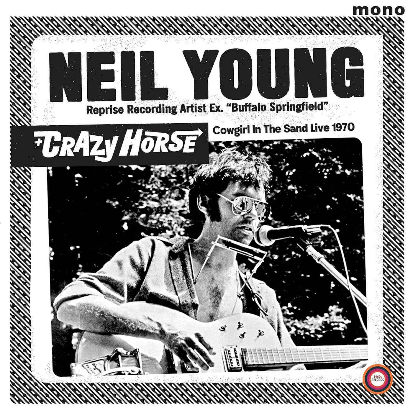 Neil Young & Crazy Horse Cowgirl In The Sand - Live 1970 Vinyl Record
