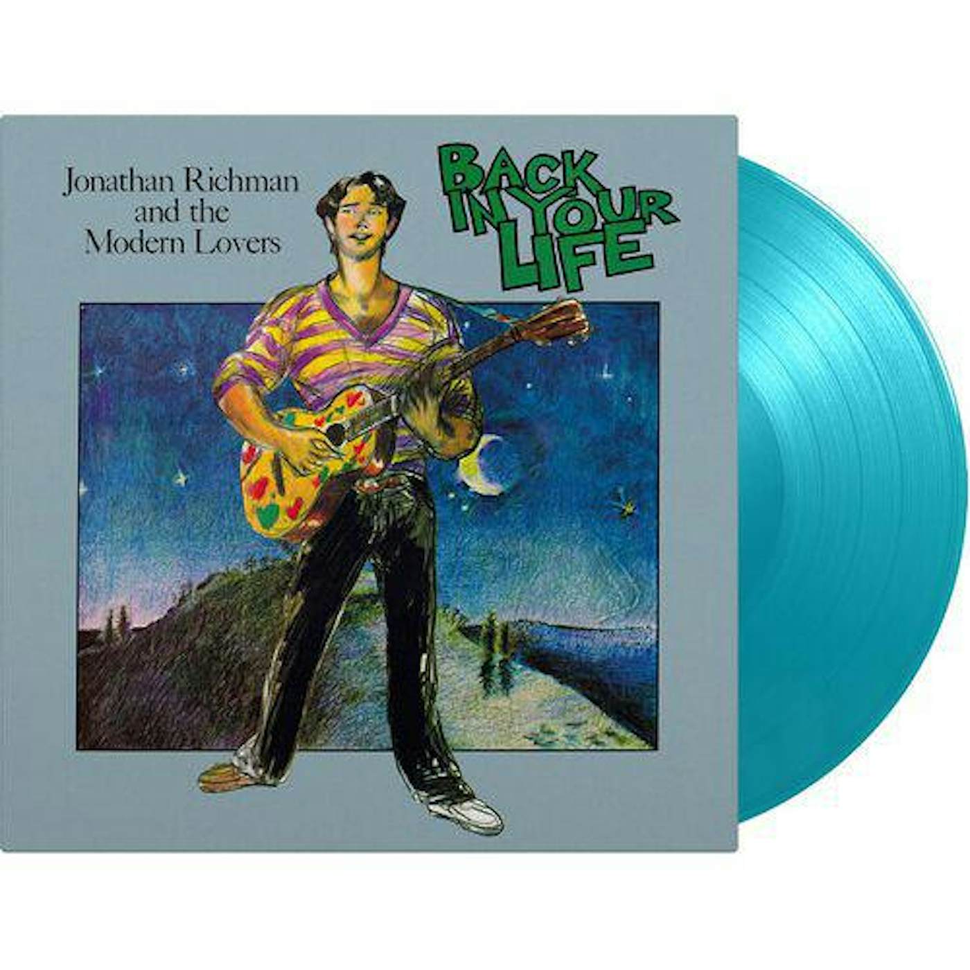 Jonathan Richman & The Modern Lovers Back In Your Life (180G/Turquoise) Vinyl Record