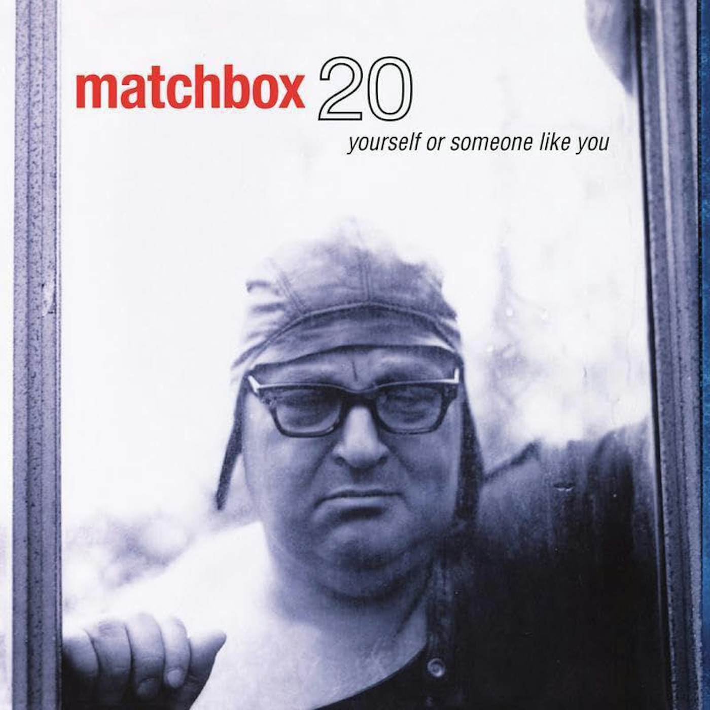 Matchbox 20 YOURSELF OR SOMEONE LIKE YOU (2LP/180G/45RPM) Vinyl Record